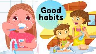 Good habits - Learn good manners