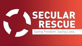 Secular Rescue - Saving Freedom. Saving Lives.