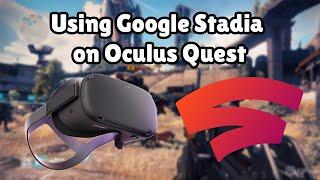 [Tutorial] Using Google Stadia on Oculus Quest (1&2) browser (not connected to a computer)