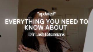 *updated* EVERYTHING YOU NEED TO KNOW ABOUT DIY LASH EXTENSIONS