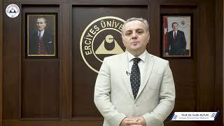 Erciyes Üniversitesi  Rektörü Prof  Dr  Fatih Altun Tercih yapacak ögrencilere mesajı