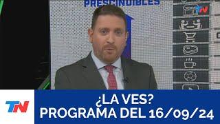 ¿LA VES? (Programa completo del 16/09/2024)