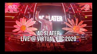 AC Slater Live @ EDC Virtual Rave-A-Thon (May 17, 2020) Official