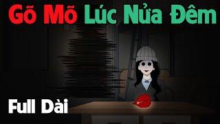 (Full Version) Gõ Mõ Lúc Nửa Đêm | Gấu Sợ Hãi TV