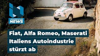 Fiat, Alfa Romeo, Maserati: Die italienische Automobilindustrie steht vor dem Absturz