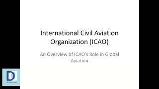 Understanding ICAO A Comprehensive Guide to the International Civil Aviation Organization