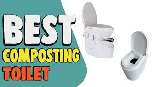 Best Composting Toilet in 2021 – Water less Compost Toilet Reviews!