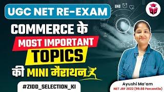 UGC NET 2024 | UGC NET Commerce Marathon | Commerce Important Topics Revision | Ayushi Mam