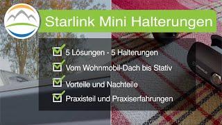 Starlink Mini - 5 Halterungen fürs Wohnmobil-Dach, Fahrradträger, Markise, Aussenhülle oder Stativ