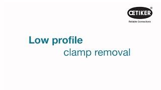 Low Profile Clamp Removal