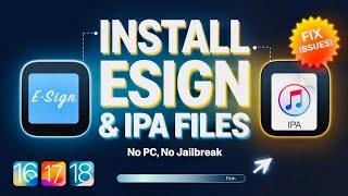 NEW! Install ESign and IPA Files on iPhone & iPad NO Jailbreak/PC | Sideload IPA Files on iOS 15–18