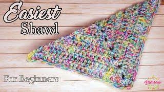 Easiest Crochet Shawl - For Beginners! Step By Step Tutorial