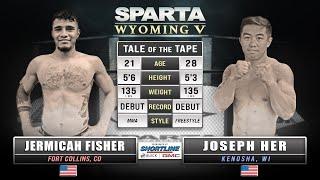 Sparta Wyoming 5 Jermicah Fisher vs Joseph Her MMA