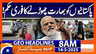 𝗜𝗻𝗱𝗶𝗮 𝗘𝘅𝗽𝗲𝗹𝘀 𝗣𝗮𝗸𝗶𝘀𝘁𝗮𝗻𝗶 𝗗𝗶𝗽𝗹𝗼𝗺𝗮𝘁! Major Diplomatic Fallout! | Headlines Geo News 8 AM (14th May 2025)