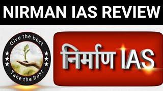 Nirman Ias Review