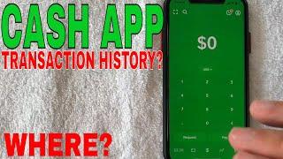   How To Check Cash App Transaction History 