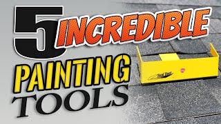 5 Incredible PAINTING Tools.  Amazing tools for PAINTERS.