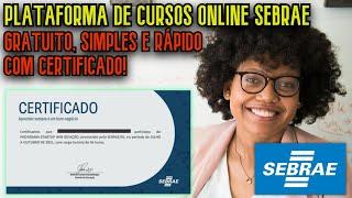 CURSOS GRATUITOS ONLINE EAD COM CERTIFICADO DO SEBRAE! 2025