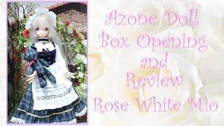 Azone doll Box Opening and Review: Rose White Mio