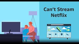 Get Product Support - TV Can't Stream Netflix