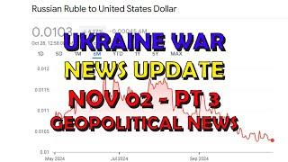 Ukraine War Update NEWS (20241102c): Geopolitical News