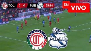  TOLUCA VS PUEBLA EN VIVO Y EN DIRECTO / LIGA MX APERTURA 2024