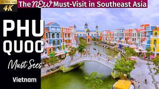 [4K] Phu Quoc Must See tour 2025 | Phu Quoc Top Attractions | Phu Quoc ULTIMATE Family Adventure