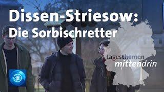 Dissen-Striesow: Die Sorbischretter | tagesthemen mittendrin