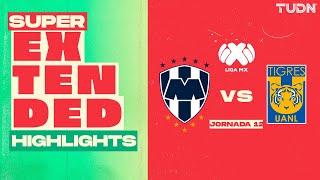 SUPER EXTENDED HIGHLIGHTS | Monterrey vs Tigres | Liga Mx -Apertura 2024 - Jornada 12 | TUDN