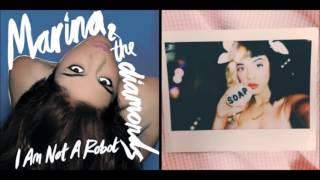 I Am Not Soap || Marina and the Diamonds ft. Melanie Martinez Mashup