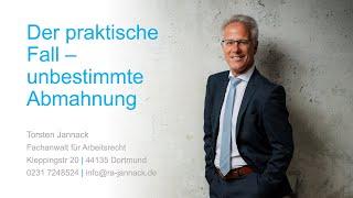 Der praktische Fall - unbestimmte Abmahnung