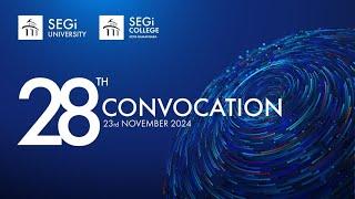 SEGi University & SEGi College Kota Damansara 28th Convocation