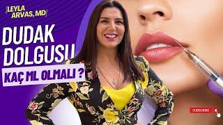 İlk Dudak Dolgusu Kaç ML Olmalı ? |  Op. Dr. Leyla ARVAS  | #dudakdolgusu