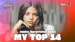 Junior Eurovision 2024 - My Top 14 (NEW: )