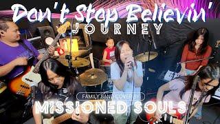 Don't Stop Believin' by JOURNEY | Missioned Souls family band (studio) cover