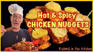 CHICKEN NUGGETS HOT AND SPICY RECIPE | Richard in the kitchden