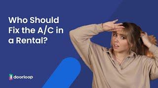 Landlord and Tenant Rights and Responsibilities to Air Conditioning