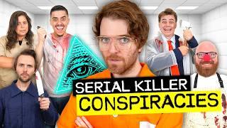 Serial Killer Conspiracy Theories