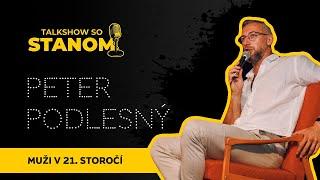 O mužoch v 21. storočí – Peter Podlesný (Mužom.sk)