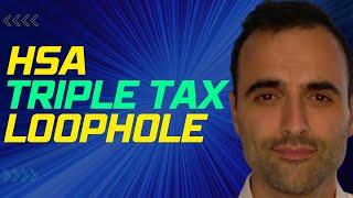 HSA Triple Tax Loophole | 17.65% Better Than 401K