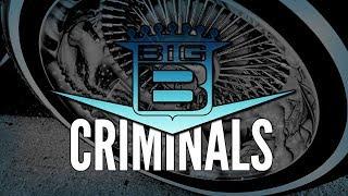 Big B - Criminals