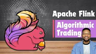 Realtime Algorithmic Trading with Apache Flink | End to End Data Engineering Project