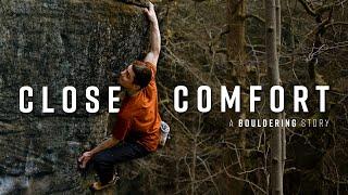 Close Comfort • A Bouldering Story