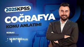 22 - TÜRKİYE BİTKİ VARLIĞI - 2025 KPSS COĞRAFYA | KORAY KARAMEŞE