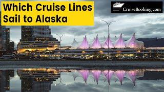 Which Cruise Lines Sail to Alaska | CruiseBooking.com | #alaska