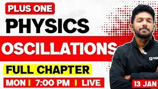 Plus One Physics | Oscillations | Full Chapter | Exam Winner +1