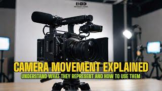 Mastering Camera Movement like a PRO! - Director of Photography Tips [Shot List, Ep 3]