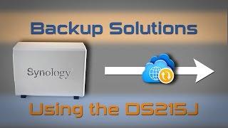 Backup Solutions Using The Synology DS215j NAS