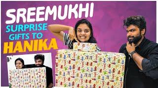 Sreemukhi Surprise Gifts to Hanika || RJ Chaitu || BiggBoss Nonstop