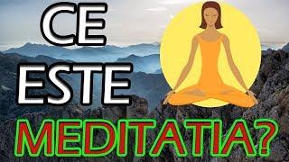 CE ESTE MEDITATIA?